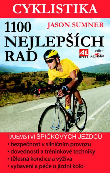 Cyklistika 1100 nejlepších rad - 978-80-7466-377-2