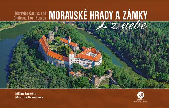 Moravské hrady a zámky z nebe - 978-80-88259-64-0