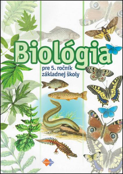 Biológia pre 5. ročník základnej školy - 978-80-8091-566-7