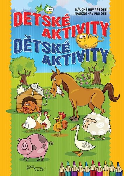 Levně Detské aktivity Dětské aktivity