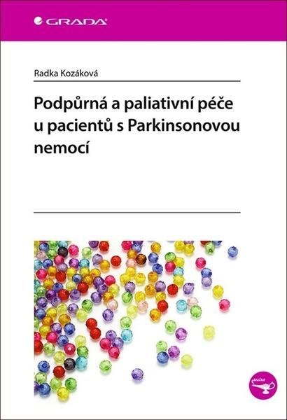 Levně Podpůrná a paliativní péče u pacientů s Parkinsonovou nemocí