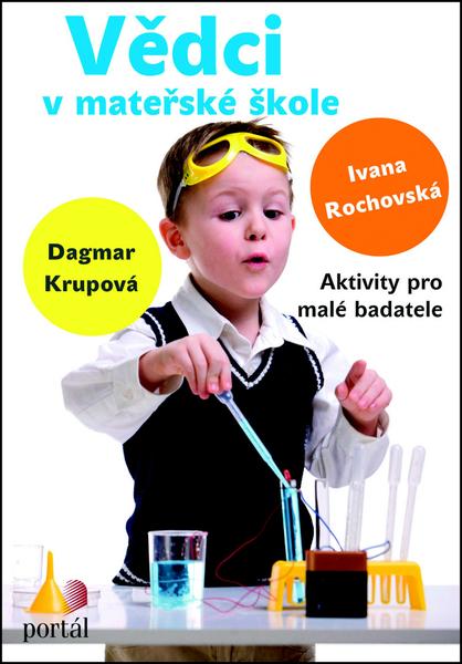 Vědci v mateřské škole - 978-80-262-0818-1