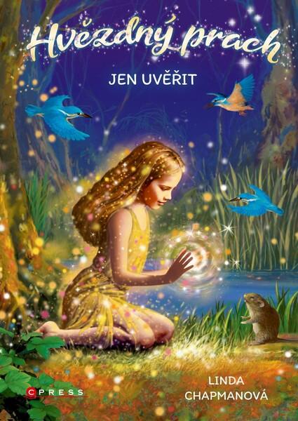 Hvězdný prach Jen uvěřit - 978-80-264-3091-9