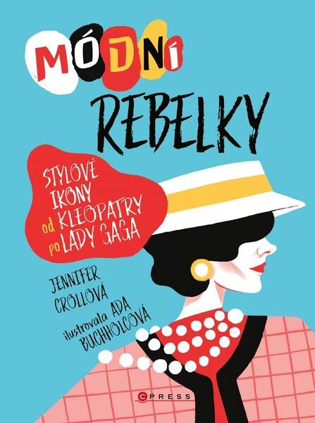 Módní rebelky - 978-80-264-3064-3
