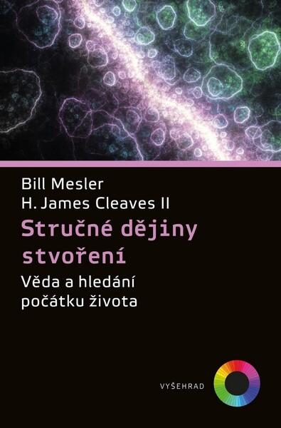 Stručné dějiny stvoření - 978-80-7601-299-8