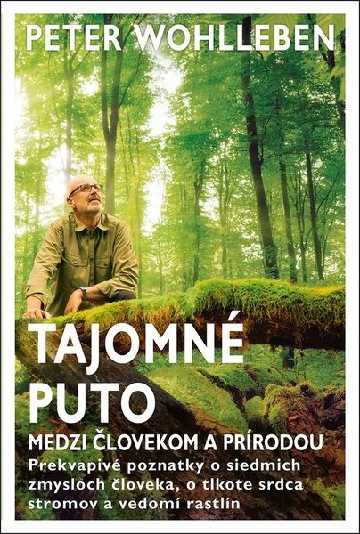 Tajomné puto medzi človekom a prírodou - 978-80-222-1082-9