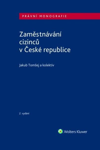Levně Zaměstnávání cizinců v České republice