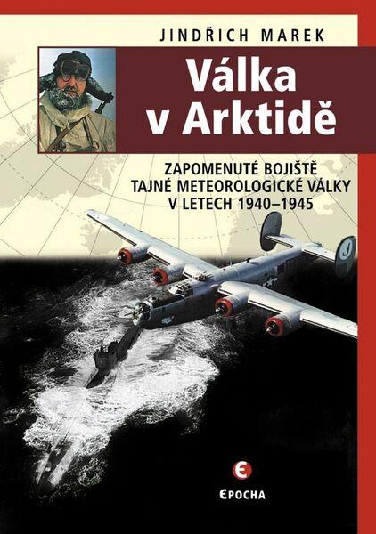 Válka v Arktidě - 978-80-7557-248-6