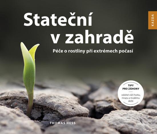Stateční v zahradě - 978-80-88316-69-5
