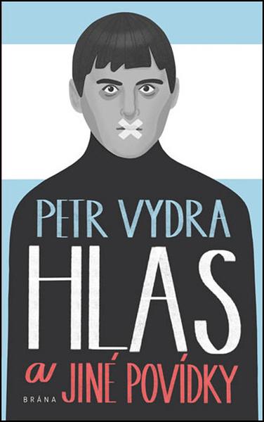 Hlas a jiné povídky - 978-80-242-6553-7