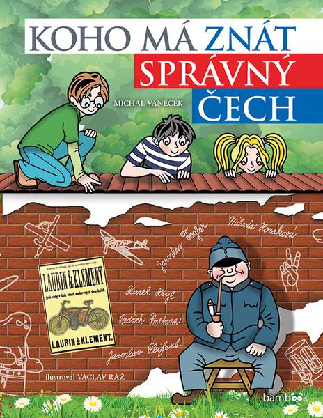 Levně Koho má znát správný Čech