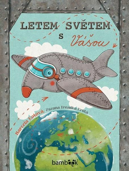 Letem světem s Vášou - 978-80-271-2530-2