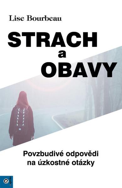 Levně Strach a obavy