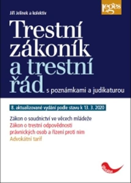 Trestní zákoník a trestní řád s poznámkami a judikaturou - 978-80-7502-395-7