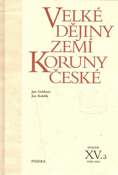Velké dějiny zemí koruny české XV.a - 80-7185-582-0