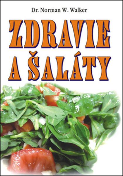 Zdravie a šaláty - 978-80-8079-176-6