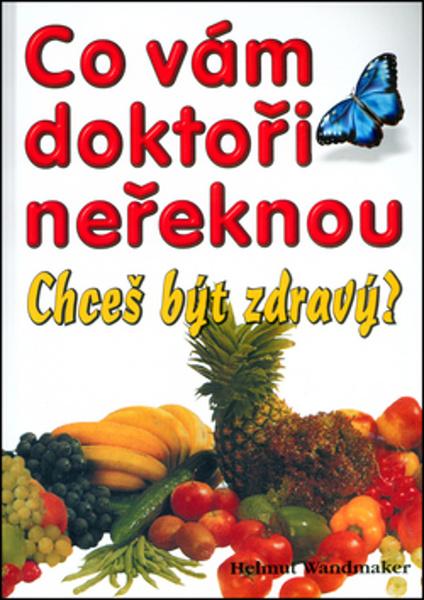 Co vám doktoři neřeknou - 978-80-8079-181-0