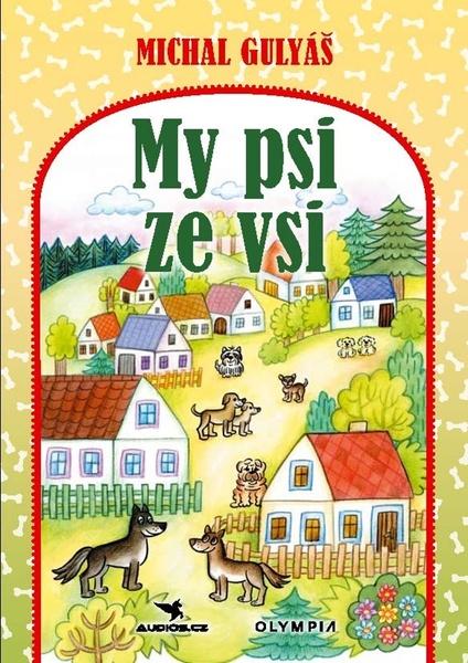 Levně My psi ze vsi