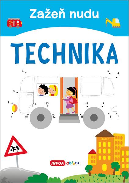 Levně Zažeň nudu Technika