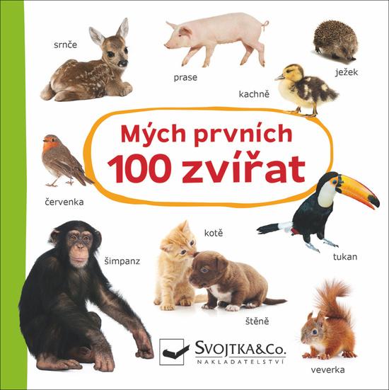 Mých prvních 100 zvířat - 978-80-256-2689-4