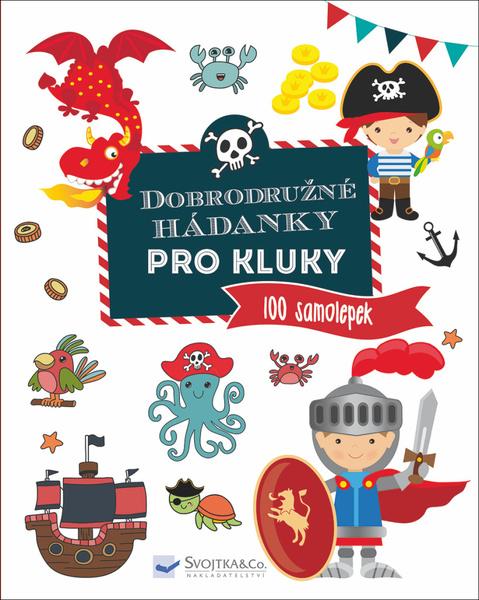Dobrodružné hádanky pro kluky - 978-80-256-2774-7