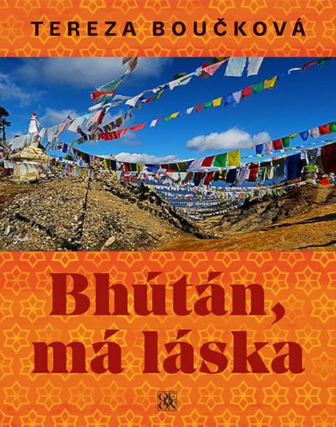 Bhútán, má láska - 978-80-207-1958-4