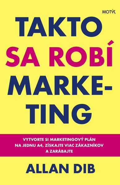 Takto sa robí marketing - 978-80-8164-218-0