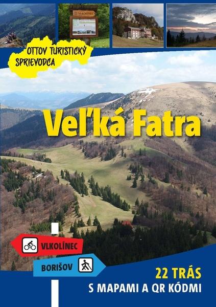 Veľká Fatra Ottov turistický sprievodca - 978-80-7451-820-1