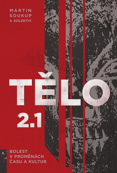 Tělo 2.1 - 978-80-7465-410-7