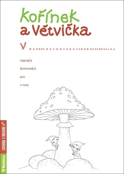Kořínek a Větvička - 978-80-7346-266-6