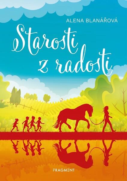 Levně Starosti z radosti