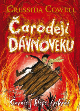 Čarodeji dávnoveku Čarodej klope trikrát - 978-80-556-3995-6