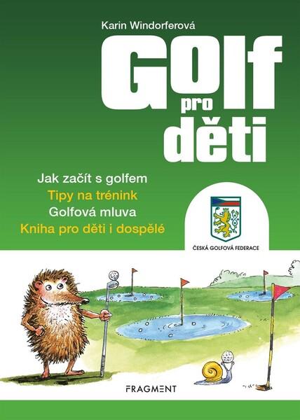 Golf pro děti - 978-80-253-4709-6