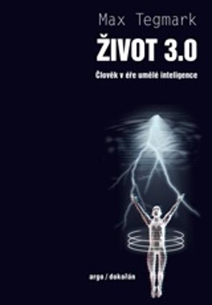 Život 3.0 - 978-80-7363-948-8