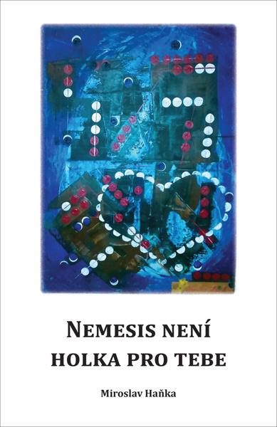 Levně Nemesis není holka pro tebe