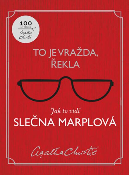 To je vražda, řekla Jak to vidí slečna Marplová - 978-80-242-6635-0