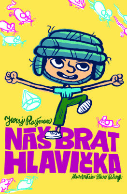 Náš brat Hlavička - 978-80-556-4581-0