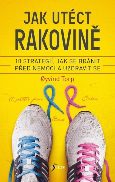 Jak utéct rakovině - 978-80-242-6652-7