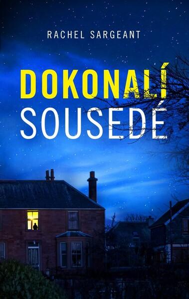 Dokonalí sousedé - 978-80-7498-419-8