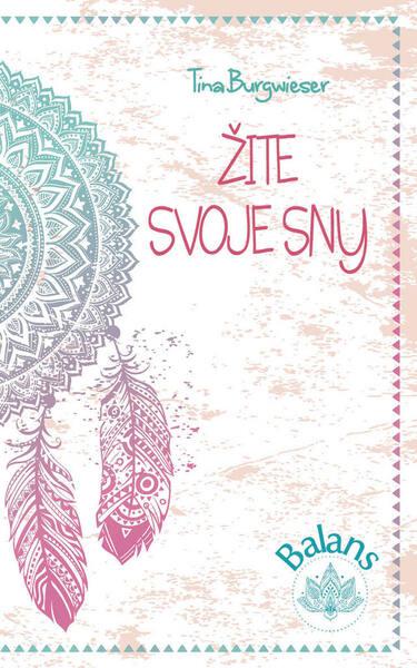 Žite svoje sny - 978-80-89950-53-9