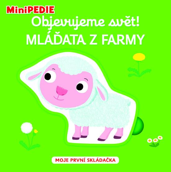 Objevujeme svět! Mláďata z farmy - 978-80-256-2772-3