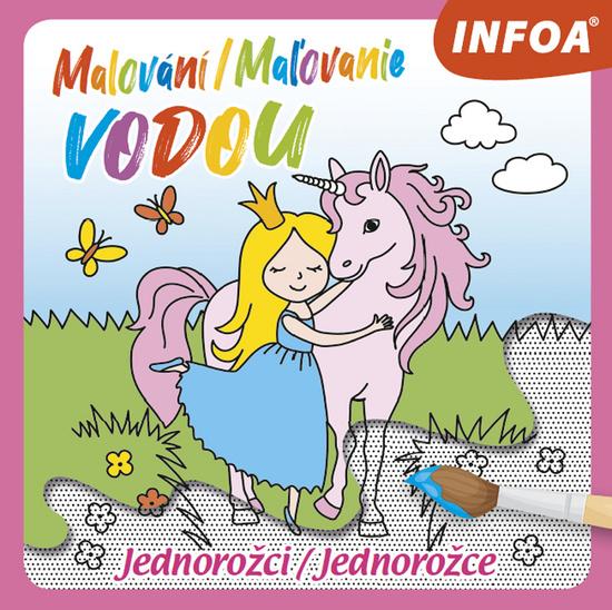 Levně Malování/Maľovanie vodou Jednorožci/Jednorožce