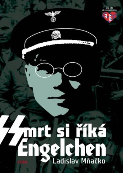 Levně Smrt si říká Engelchen