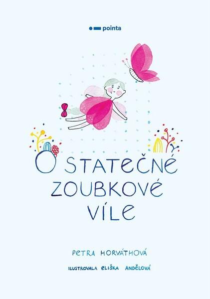O statečné zoubkové víle - 978-80-7650-074-7