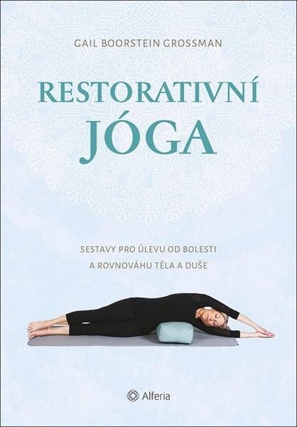 Restorativní jóga - 978-80-271-2455-8