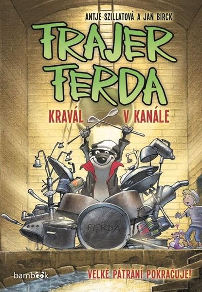 Frajer Ferda Kravál v kanále - 978-80-271-2525-8