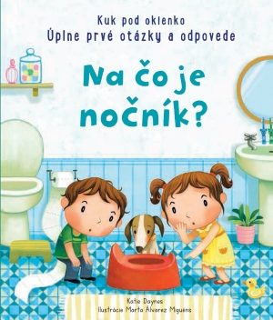 Levně Na čo je nočník?