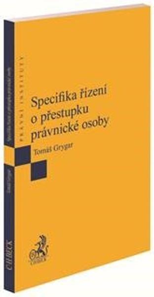 Specifika řízení o přestupku právnické osoby - 978-80-7400-783-5
