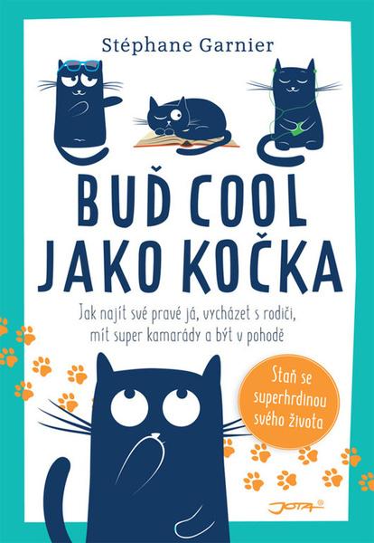 Buď cool jako kočka - 978-80-7565-708-4