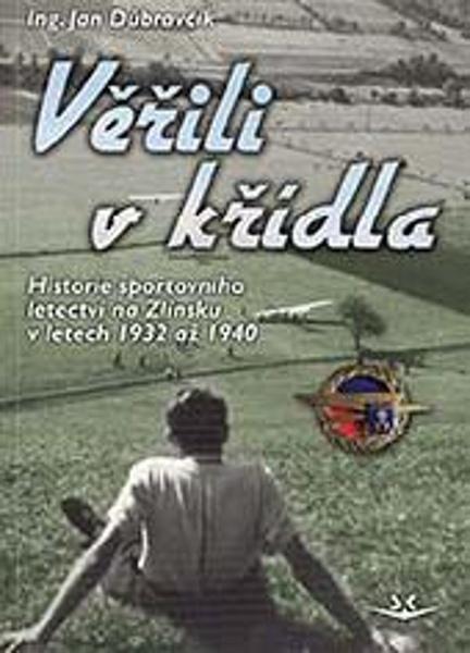 Levně Věřili v křídla